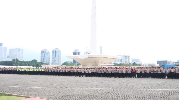 24.980 Personel Gabungan Siap Amankan May Day di Monas dan dibeberapa Lokasi Lainnya