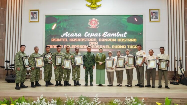 Pangkostrad Pimpin Lepas Sambut Asintel dan Danpom Kostrad serta Pelepasan Personel Purna Tugas